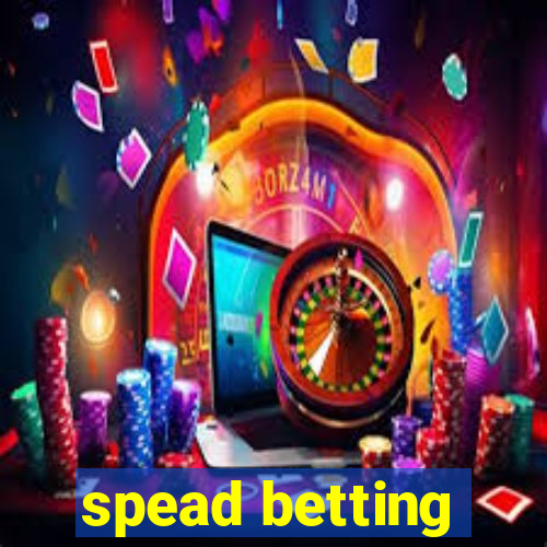 spead betting